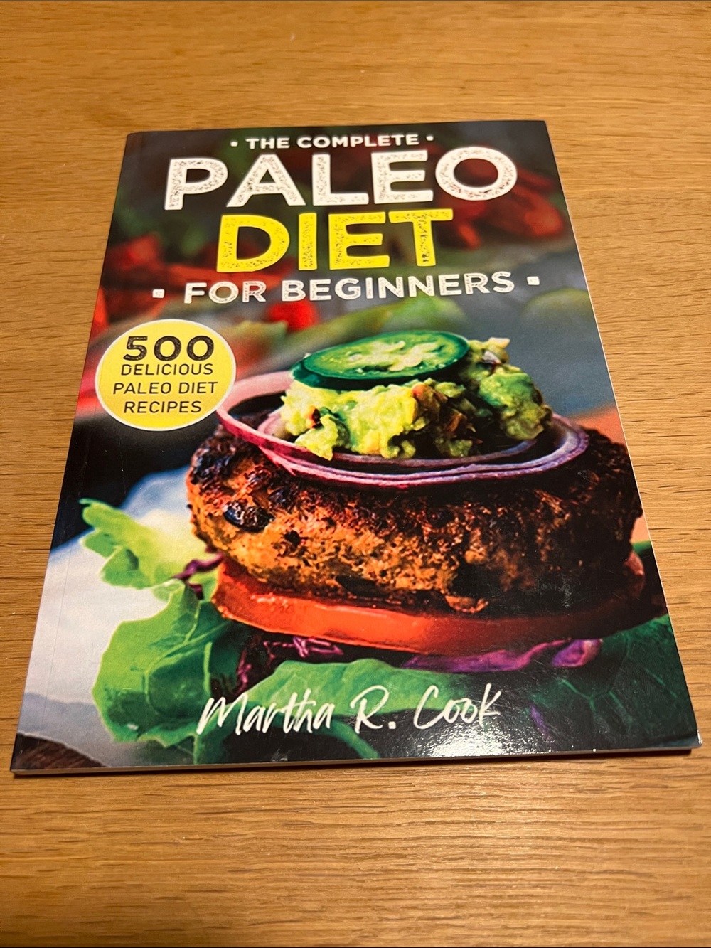 The Complete Paleo Diet for Beginners - Colorful Cookbook Cover